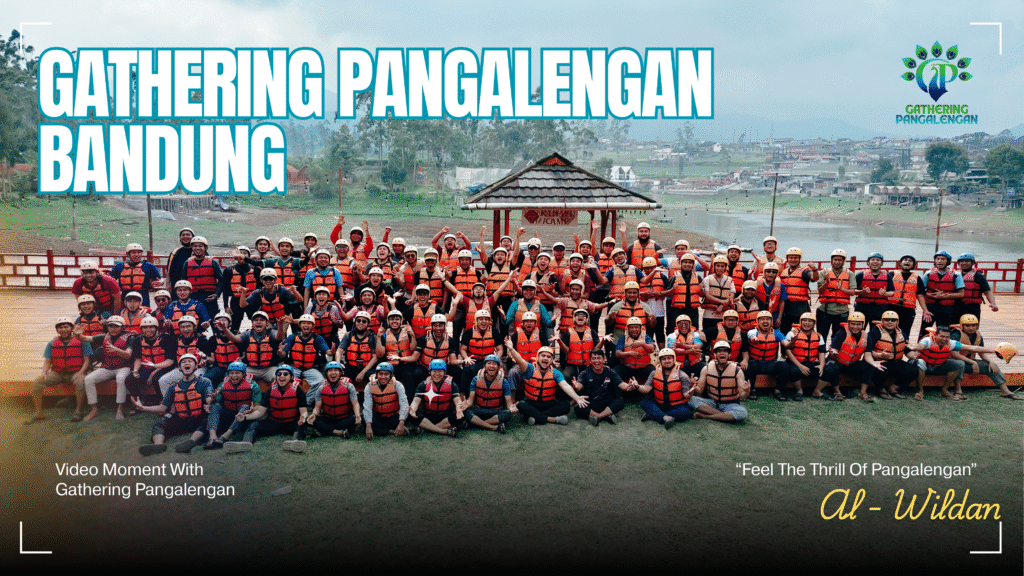 Gathering Pangalengan Bandung